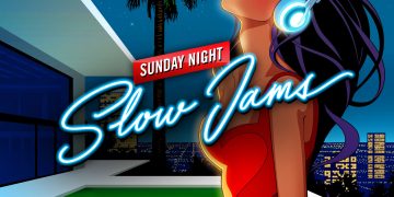 Sunday Night Slow Jams with R Dub on Sundays 8p-Midnight.